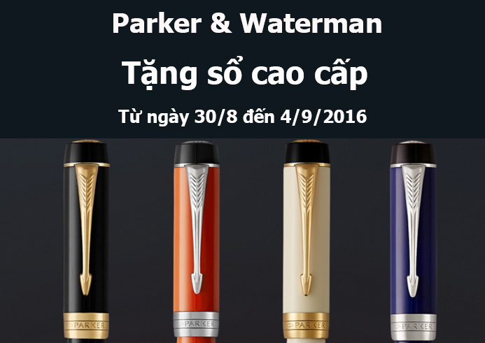 Parker & Waterman khuyến mãi chào mừng Quốc khánh 2-9